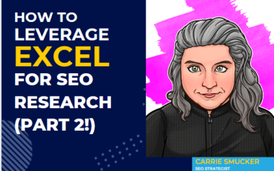 Critical Excel Tools to Improve Your SEO Research (Part Two!)