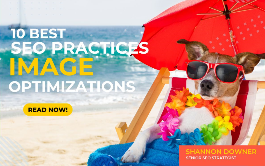 10 Best SEO Practices for Image Optimization